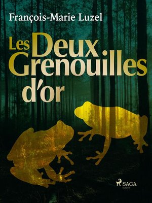cover image of Les Deux Grenouilles d'or